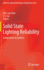 Solid State Lighting Reliability