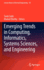 Emerging Trends in Computing, Informatics, Systems
