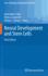 Neural Development and Stem Cells