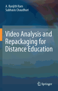 Video Analysis and Repackaging for Distance Education