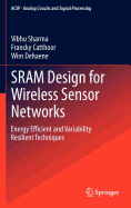 Sram Design for Wireless Sensor Networks