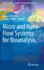 Micro and Nano Flow Systems for Bioanalysis