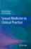 Sexual Medicine in Clinical Practice