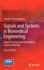 Signals and Systems in Biomedical Engineering