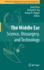 The Middle Ear: Science, Otosurgery, and Technology