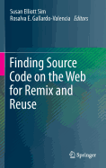 Finding Source Code on the Web for Remix and Reuse