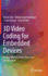 3d Video Coding for Embedded Devices