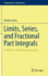 Limits, Series, and Fractional Part Integrals