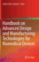 Handbook on Advanced Design and Manufacturing Technologies for Biomedical Devices