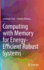 Computing With Memory for Energy-Efficient Robust