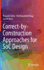 Correct-By-Construction Approaches for Soc Design