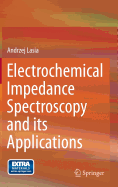 Electrochemical Impedance Spectroscopy and Its Applications