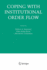 Coping With Institutional Order Flow