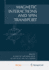 Magnetic Interactions and Spin Transport