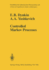 Controlled Markov Processes (Grundlehren Der Mathematischen Wissenschaften)