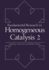 Fundamental Research in Homogeneous Catalysis