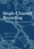 Single-Channel Recording
