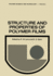 Structure and Properties of Polymer Films