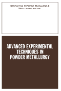 Advanced Experimental Techniques in Powder Metallu