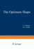 The Optimum Shape: Automated Structural Design