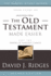 (Selections From) the Old Testament Made Easier, Second Edition (Part 2) (Gospel Study)