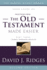 (Selections From) the Old Testament Made Easier, Second Edition (Part 3) (Gospel Study)
