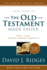 The Old Testament Made Easier Volume 1, 3rd Ed: Part 1: Genesis Through Exodus 19 (Latter-Day Saint Old Testament Made Easier Series)