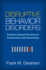 Disruptive Behavior Disorders: Evidence-Based Practice for Assessment and Intervention