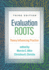 Evaluation Roots: Theory Influencing Practice