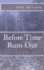 Before Time Runs Out