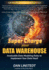 Super Charge Your Data Warehouse: Invaluable Data Modeling Rules to Implement Your Data Vault (Volume 1)
