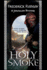 Holy Smoke (Jerusalem Mysteries, 2)