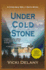 Under Cold Stone (Constable Molly Smith Novels, 7)