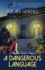 A Dangerous Language (Rowland Sinclair Wwii Mysteries, 7)