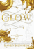 Glow (the Plated Prisoner, 4)