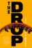 The Drop: a Novel