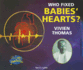Who Fixed Babies' Hearts? Vivien Thomas