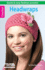 Headwraps--Quick & Easy Fashion Accents!
