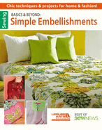 Sew Basics & Beyond: Simple Embellishments Format: Paperback