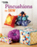 Pincushions to Sew Format: Paperback