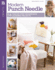 Modern Punch Needle: 14 Step-By-Step Progressive Learning Projects