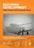 Securing Development: Public Finance and the Security Sector