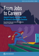 From Jobs to Careers: Apparel Exports and Career Paths for Women in Developing Countries
