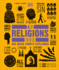 The Religions Book: Big Ideas Simply Explained