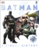 Batman: a Visual History