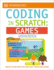 Dk Workbooks: Coding in Scratch: Games Workbook