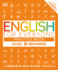 English for Everyone: Level 2 Practice Book-Beginner English: Esl Workbook, Interactive English Learning for Adults