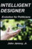 Intelligent Designer: Evolution for Politicians