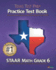 Texas Test Prep Practice Test Book Staar Math Grade 6: Aligned to the 2011-2012 Texas Staar Math Test