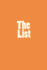 The List